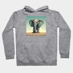 I'm Not Old, I'm Wise - Wisdom - Elephant Hoodie